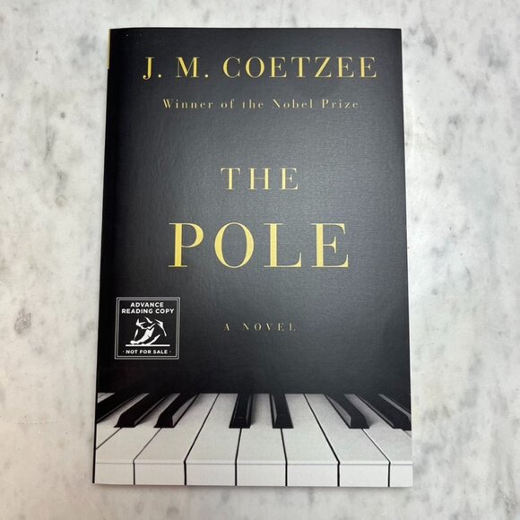 The Pole by J.M. Coetzee ((ARC Uncorrected Proof)) - Picture 1 of 2